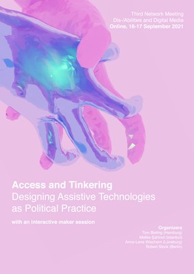 NEU Bild Programm 3 flyerAccessAndTinkering_Sep16-17.jpg Flyer vom dritten Netzwerk-Treffen. Zwei Hände auf Pinke Hintergrund.